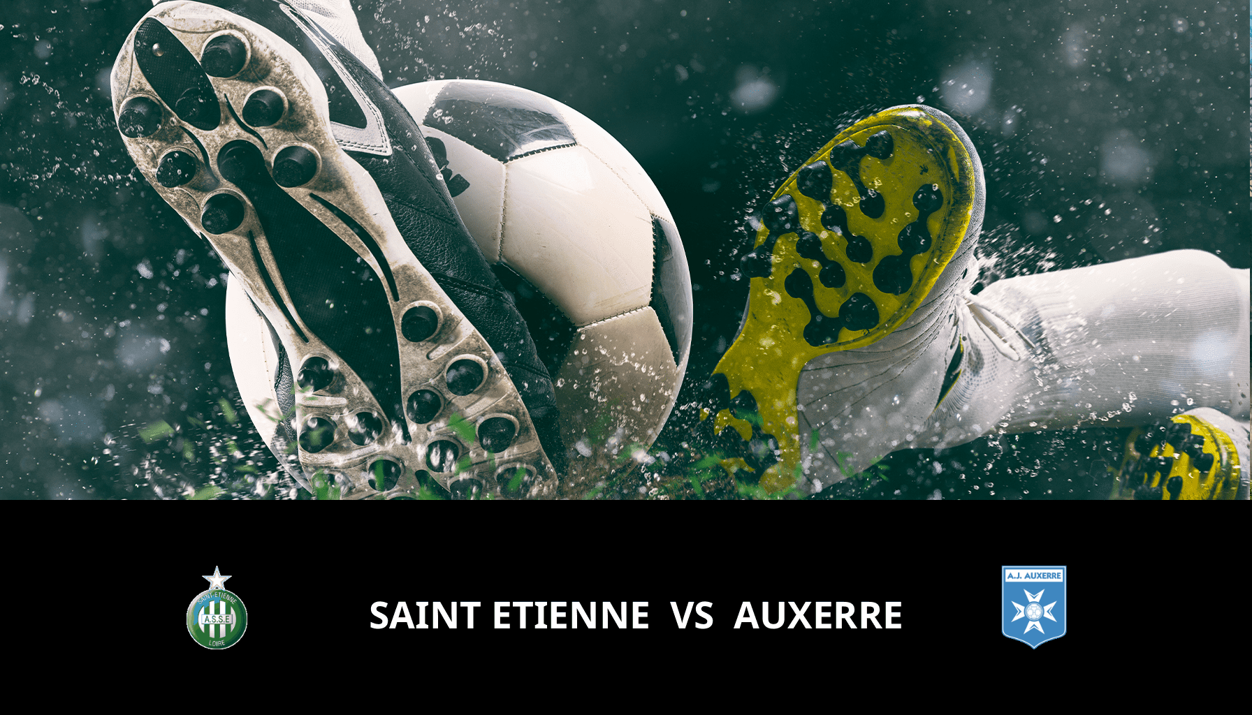 Pronostic Saint Etienne VS Auxerre du 09/03/2024 Analyse de la rencontre